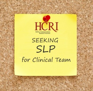HCRI is hiring an SLP